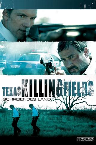 Texas Killing Fields - Schreiendes Land poster