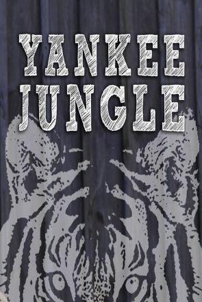 Yankee Jungle poster