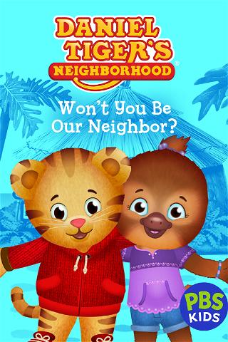 The Daniel Tiger Movie: Won't You Be Our Neighbor? poster