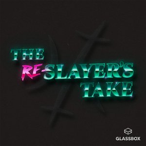 The Re-Slayer's Take poster
