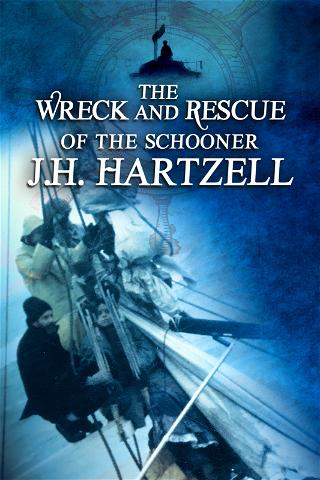 The Wreck and Rescue of the Schooner J.H. Hartzell poster