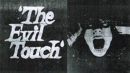 The Evil Touch poster
