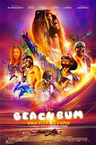 Beach Bum - Una vita in fumo poster