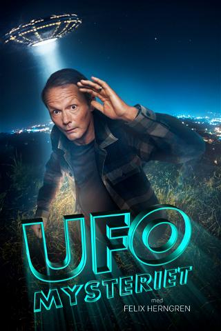 UFO-mysteriet med Felix Herngren poster