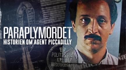 Paraplymordet - Historien om Agent Piccadilly poster