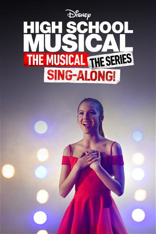 High School Musical: The Musical: The Series: The Sing-Along poster