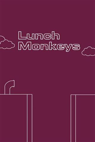 Lunch Monkeys poster