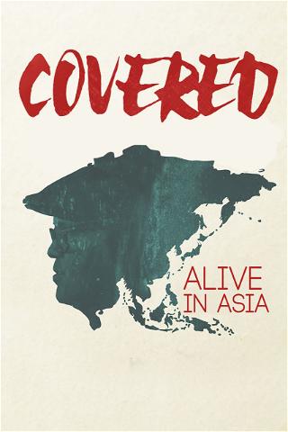 Covered: Alive In Asia poster