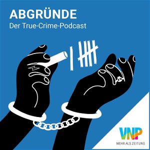 abgründe. - Der True-Crime-Podcast poster