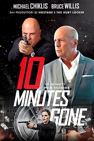10 Minutes Gone - 10 minuti per morire poster
