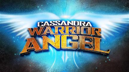 Cassandra: Warrior Angel poster