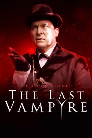 Sherlock Holmes: The Last Vampyre poster