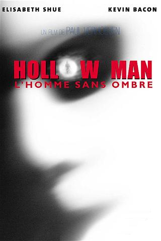 Hollow Man : L'Homme sans ombre poster