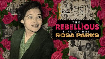 The Rebellious Life of Mrs. Rosa Parks poster
