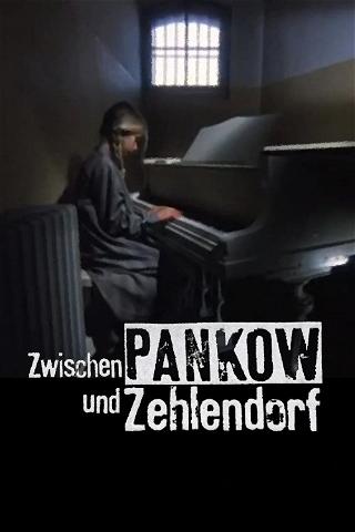 Zwischen Pankow und Zehlendorf poster