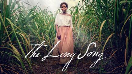 The Long Song - orjatytön laulu poster