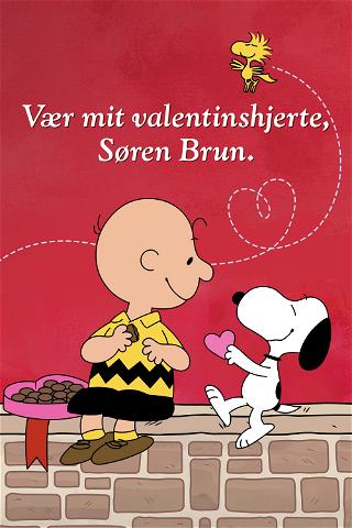 Radiserne: Vær mit valentinshjerte, Søren Brun! poster