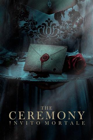 The Ceremony - Invito mortale poster
