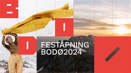 Feståpning Bodø2024 poster