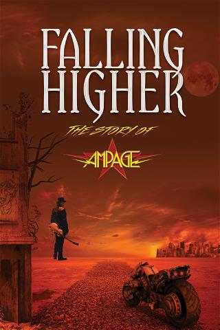 Falling Higher: The Story of Ampage poster