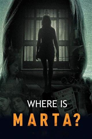 Wo ist Marta? poster
