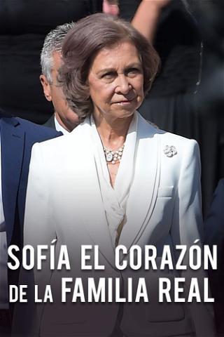 Sofía, el corazón de la Familia Real poster