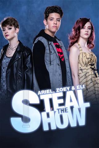 Steal the Show poster