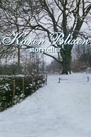 Karen Blixen - Storyteller poster