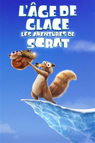 L’Âge de glace - Les aventures de Scrat poster