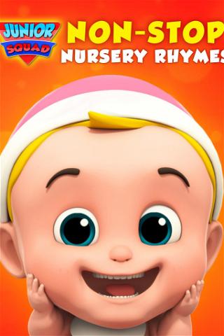 Junior Squad Non-Stop Nursery Rhymes poster
