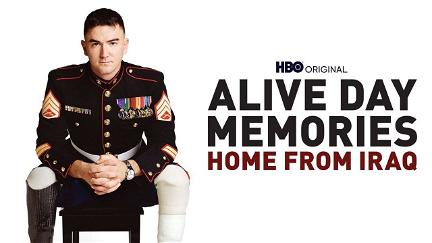 Alive Day Memories: Home from Iraq poster