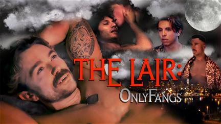 The Lair: OnlyFangs poster