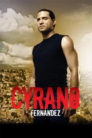 Cyrano Fernandez poster