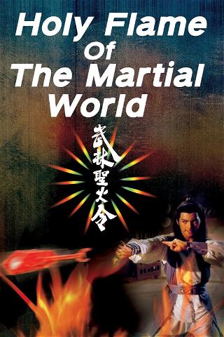 Holy Flame of the Martial World poster