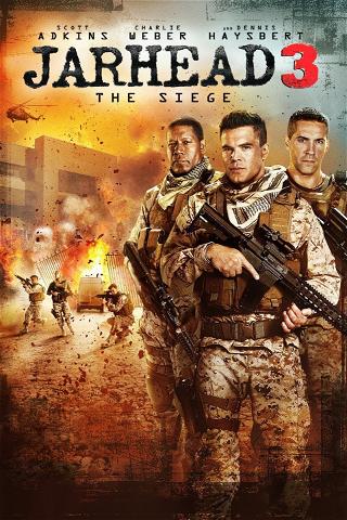 Jarhead 3: The Siege (Unrated) poster