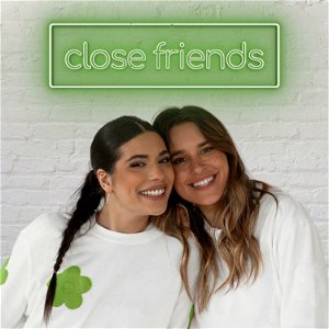 CLOSE FRIENDS poster