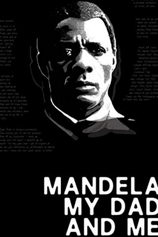 Mandela, My Dad and Me poster