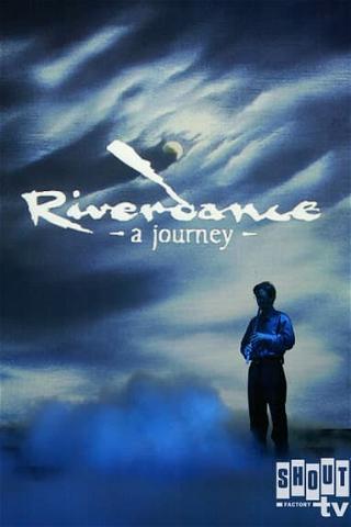 Riverdance: A Journey poster