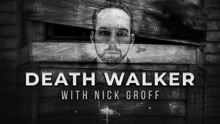 Death Walker With Nick Groff poster