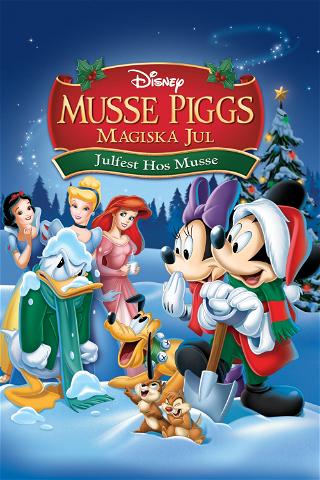 Musse Piggs magiska jul - Julfest hos Musse poster