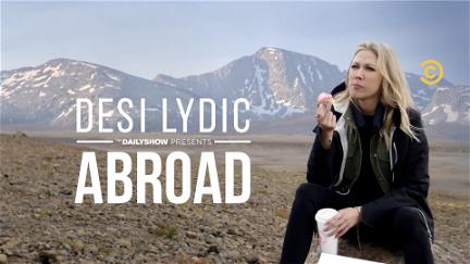 The Daily Show Presents: Desi Lydic: Abroad poster