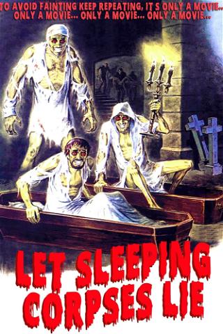 Let Sleeping Corpses Lie poster