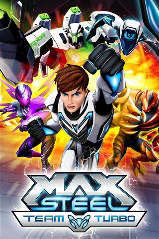Max Steel Team Turbo poster
