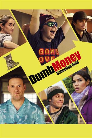 Dumb Money - Schnelles Geld poster