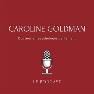 Caroline Goldman - docteur en psychologie de l'enfant poster