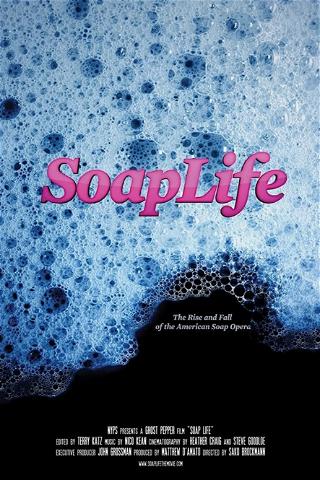 Soap Life poster