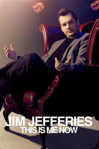 Jim Jefferies: This Is Me Now poster