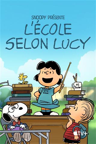 Snoopy présente : L’école selon Lucy poster