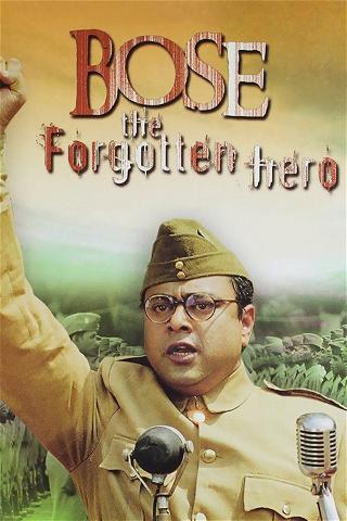 Bose, le héros oublié poster