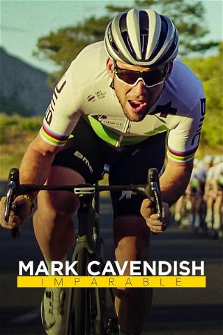 Mark Cavendish: Imparable poster